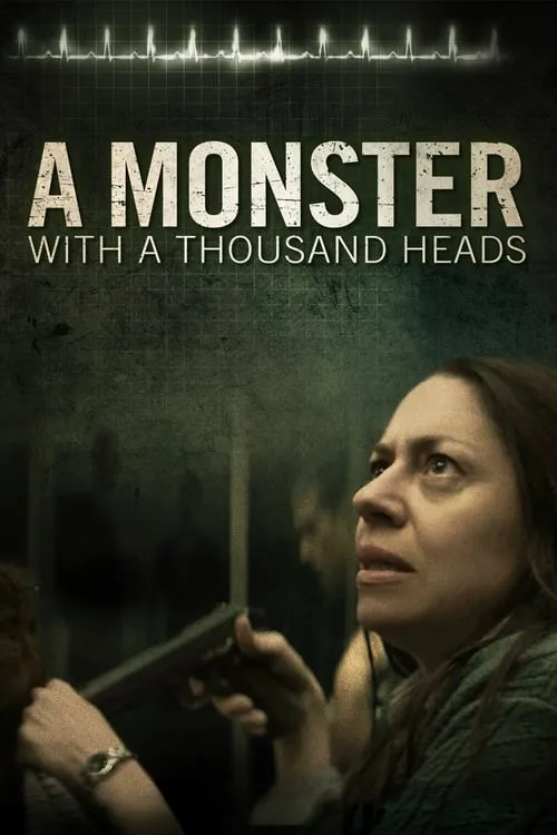 A Monster with a Thousand Heads (movie)
