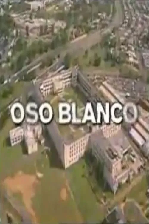 Oso Blanco (movie)