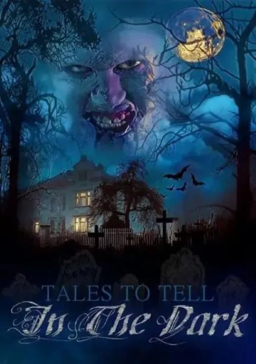 Tales to Tell in the Dark (фильм)