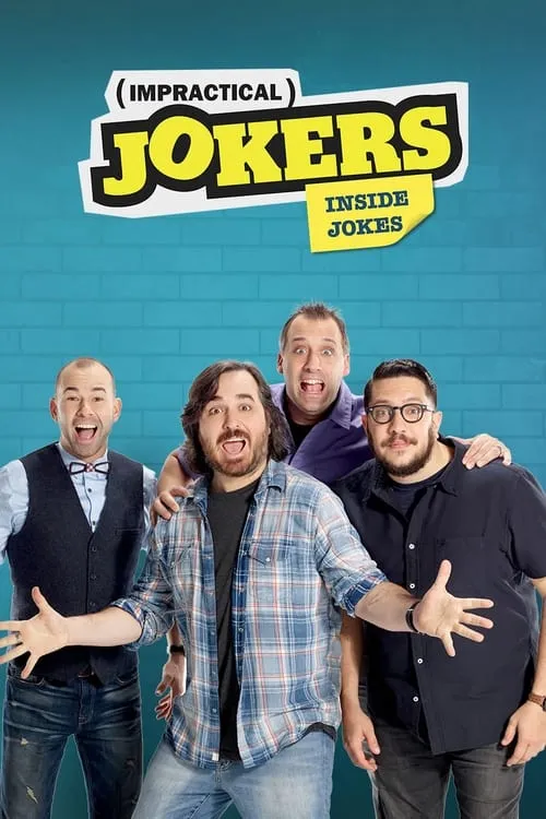 Impractical Jokers: Inside Jokes (series)