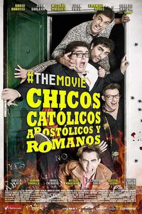 Chicos católicos, apostólicos y romanos, #themovie (фильм)