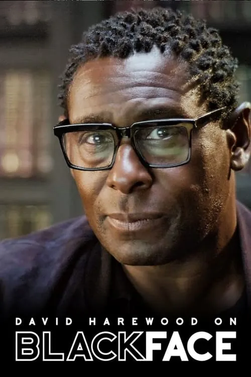 David Harewood on Blackface (фильм)