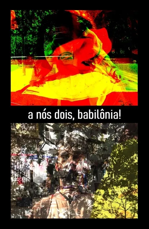 A nós dois, Babilônia! (фильм)