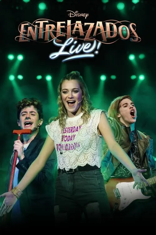 Disney Entrelazados Live (фильм)