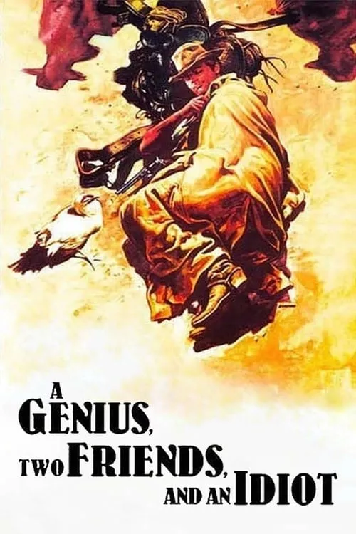 A Genius, Two Friends, and an Idiot (movie)