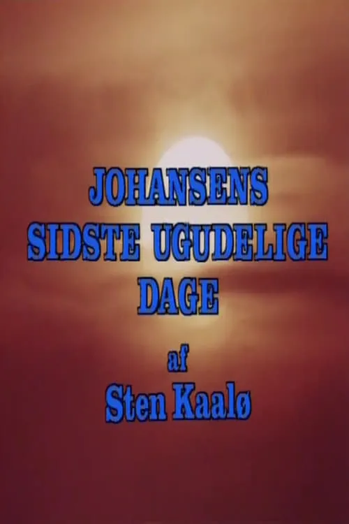 Johansens sidste ugudelige dage (сериал)