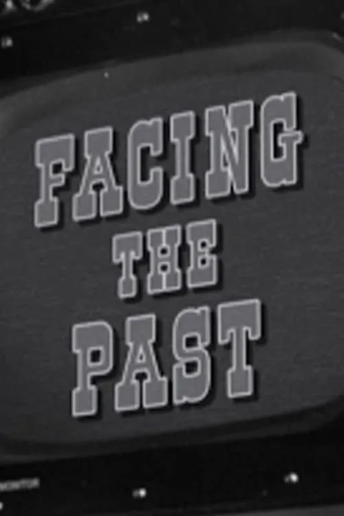 Facing the Past (movie)