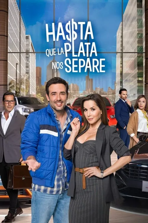 Hasta que la plata nos separe (сериал)