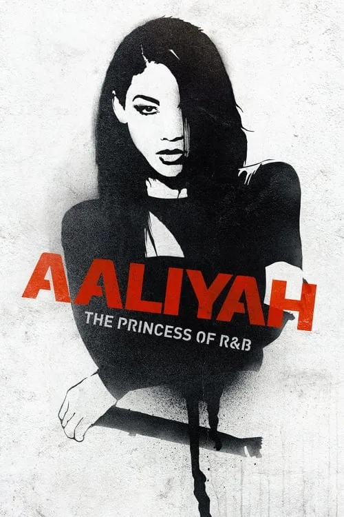 Aaliyah: The Princess of R&B (movie)