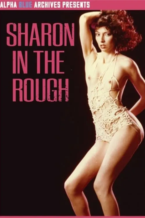 Sharon in the Rough