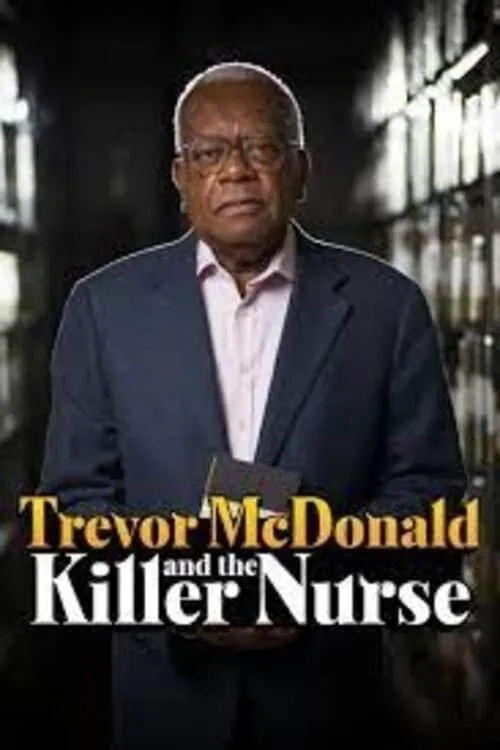 Trevor McDonald and the Killer Nurse (фильм)