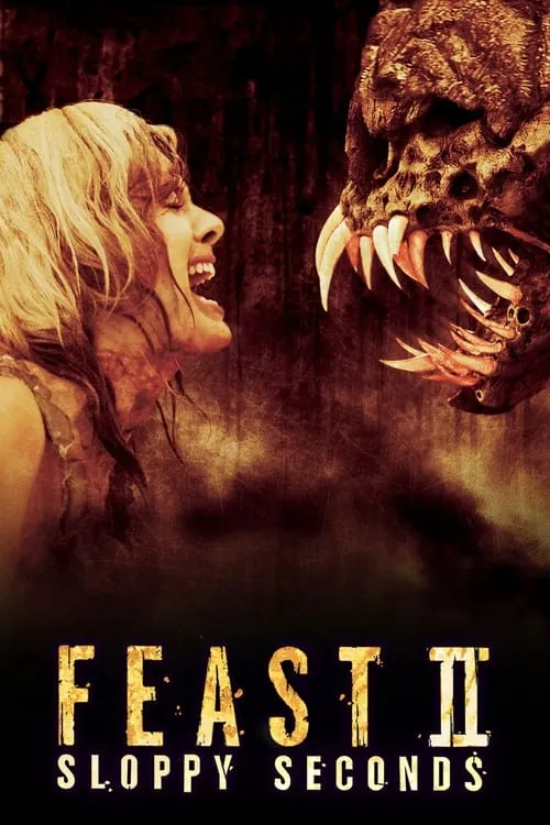 Feast II: Sloppy Seconds (movie)