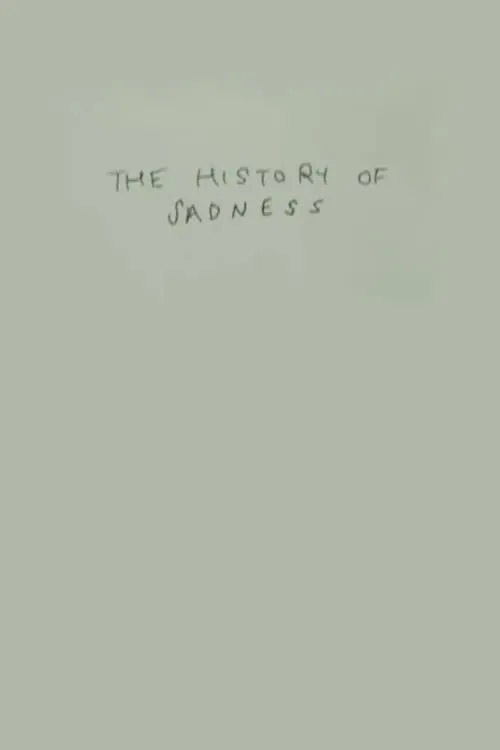 The History of Sadness