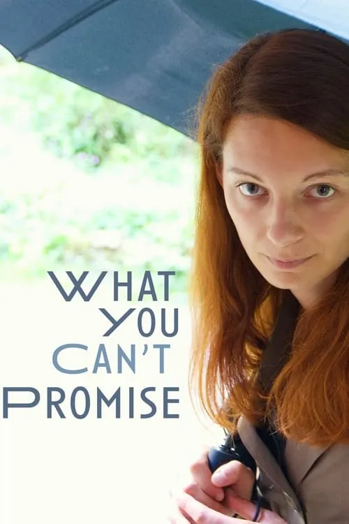 What You Can't Promise (фильм)