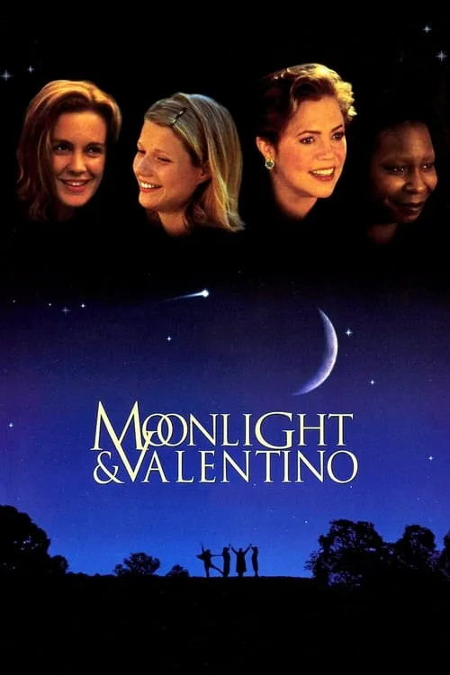 Moonlight and Valentino (фильм)