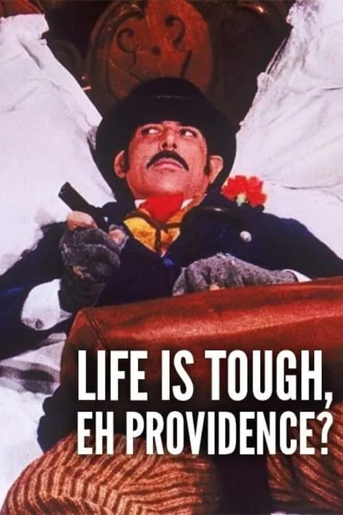 Life Is Tough, Eh Providence? (movie)