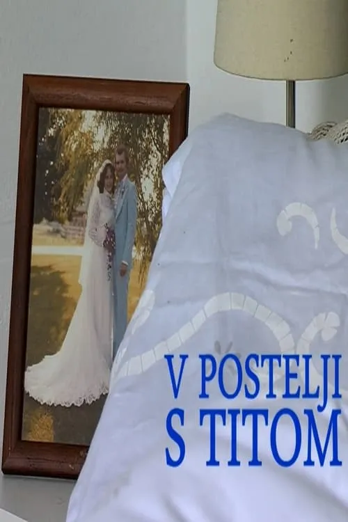 V postelji s Titom