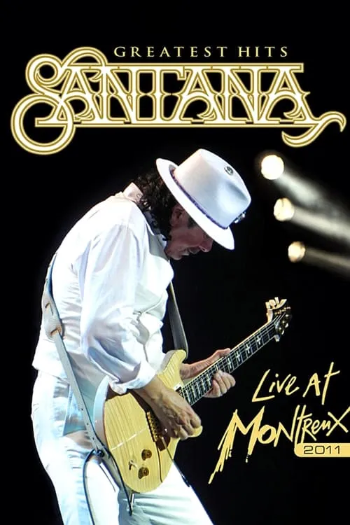 Santana: Greatest Hits - Live at Montreux 2011 (фильм)