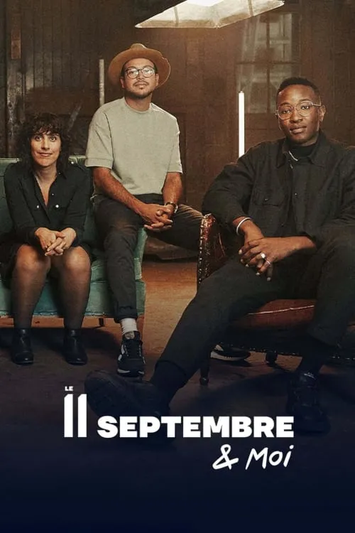 Le 11 septembre et moi (сериал)