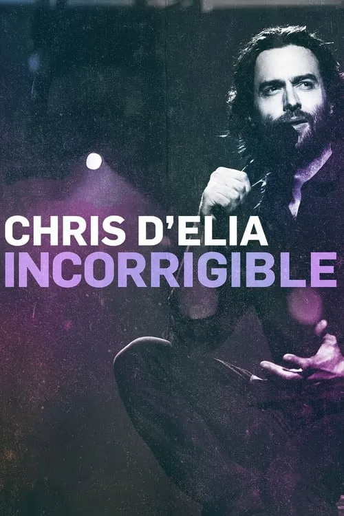 Chris D'Elia: Incorrigible (movie)
