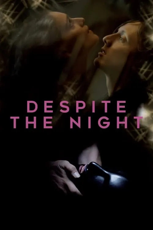 Despite the Night (movie)