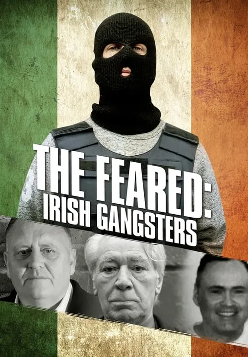 The Feared: Irish Gangsters (фильм)