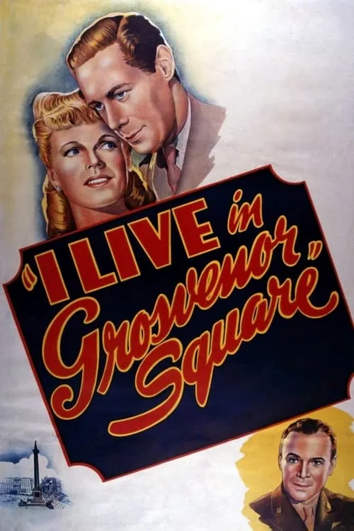 I Live in Grosvenor Square (movie)