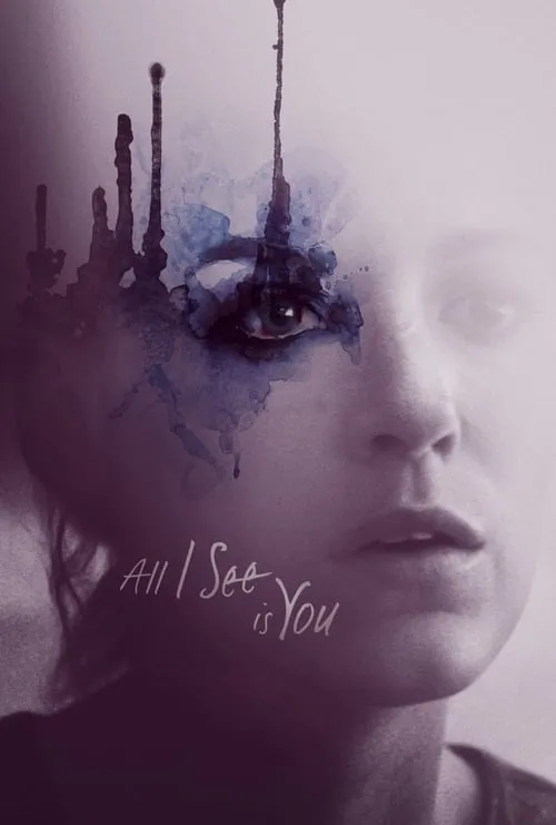 All I See Is You (movie)