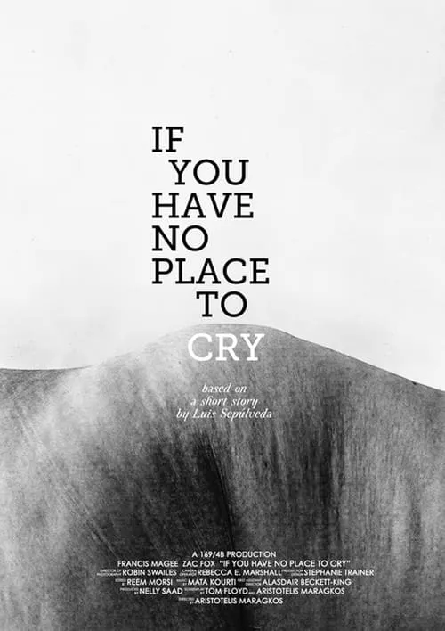 If You Have No Place to Cry (movie)