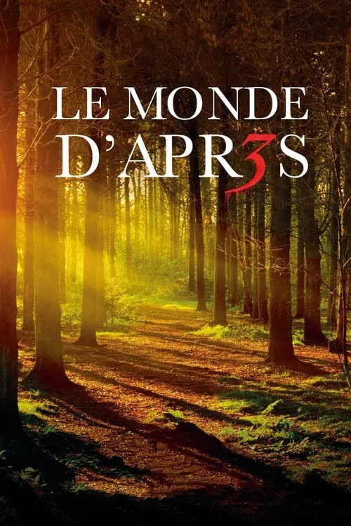 Le Monde d’après 3 (фильм)