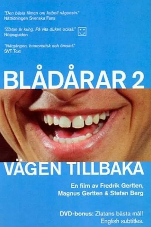 Blådårar 2 - Vägen tillbaka (фильм)