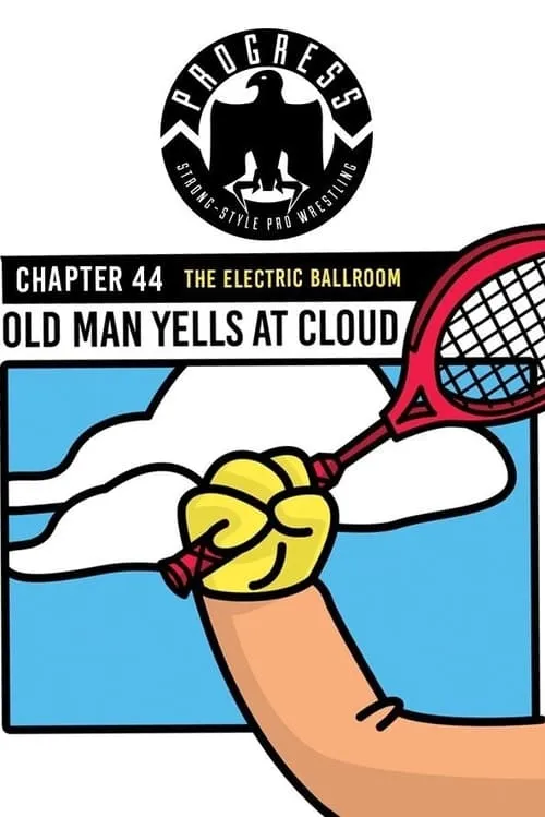 PROGRESS Chapter 44: Old Man Yells At Cloud