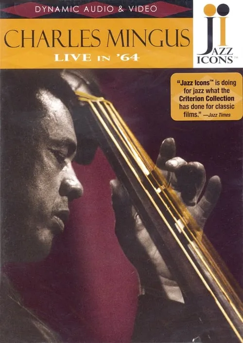 Jazz Icons: Charles Mingus Live in '64 (фильм)