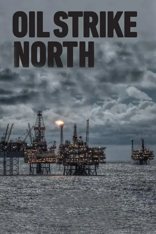 Oil Strike North (сериал)