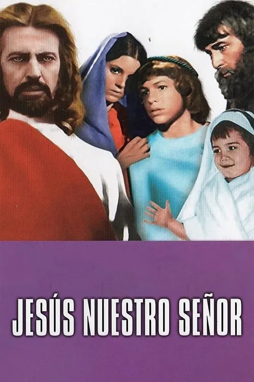 Jesús, nuestro Señor (movie)