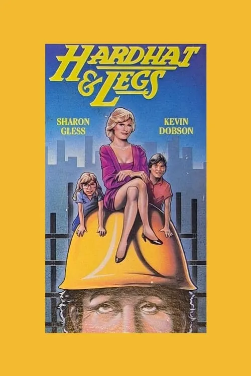 Hardhat & Legs (movie)