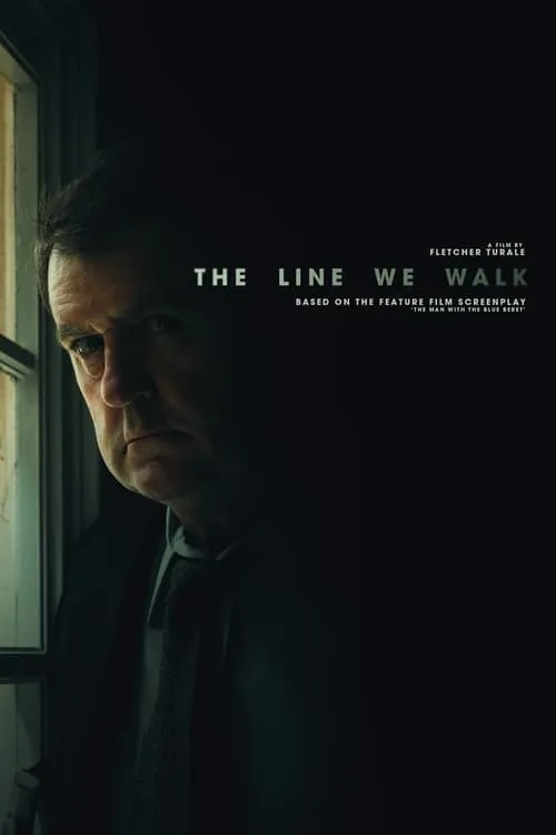 The Line We Walk (movie)