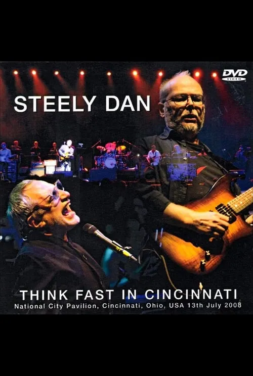 Steely Dan: Think Fast in Cincinnati (movie)