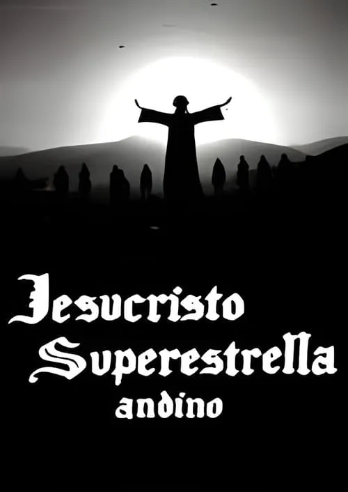 Jesucristo Superestrella Andino (фильм)