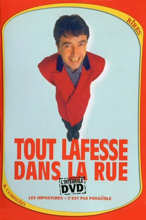 Lafesse : Tout Lafesse dans la rue (фильм)