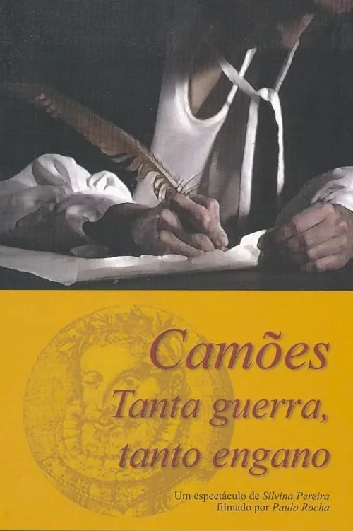 Camões - Tanta Guerra, Tanto Engano