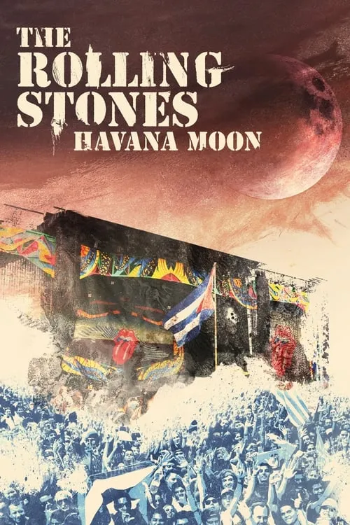 The Rolling Stones: Havana Moon (movie)