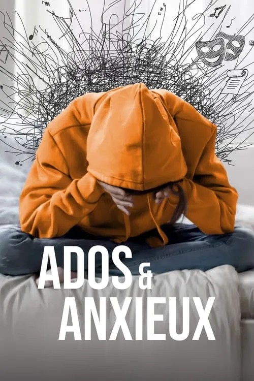 Ados et anxieux (сериал)