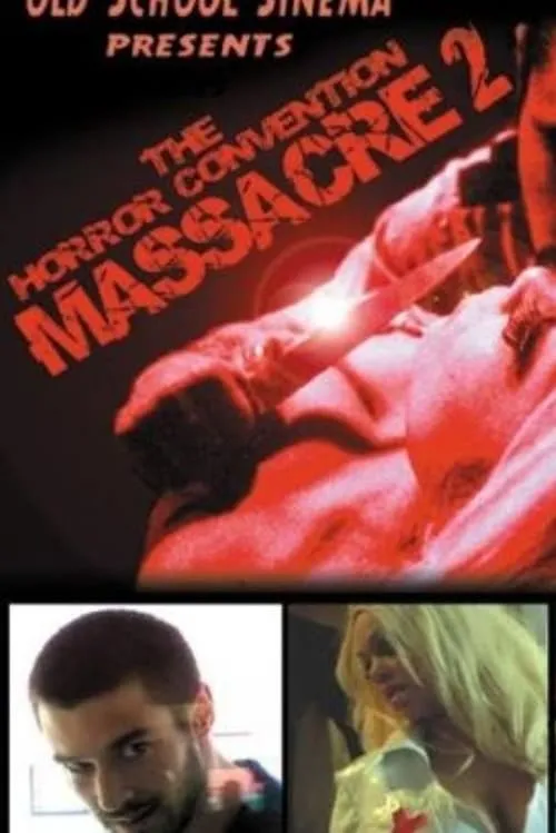 The Horror Convention Massacre 2 (movie)