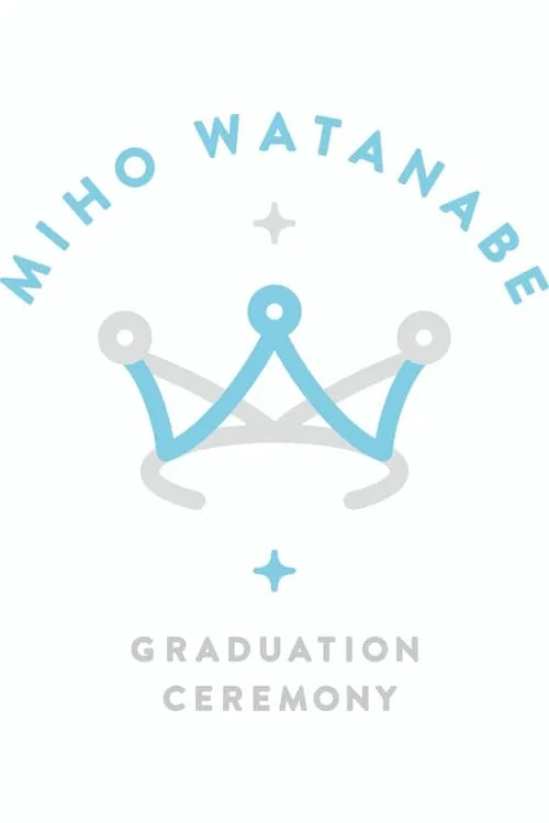 Watanabe Miho Graduation Ceremony