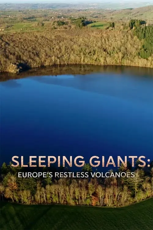 Sleeping Giants: Europe's Restless Volcanoes (movie)