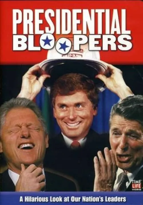 Presidential Bloopers (movie)