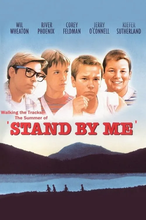 Walking the Tracks: The Summer of Stand by Me (movie)