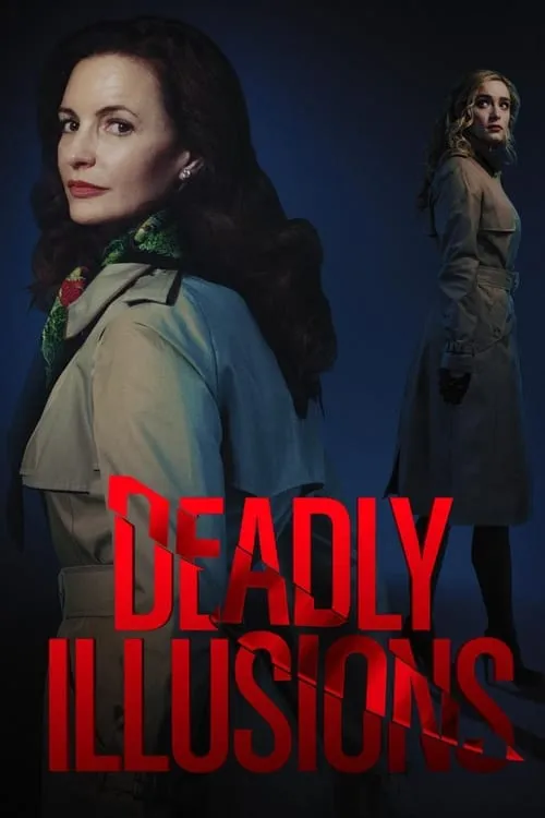 Deadly Illusions (movie)