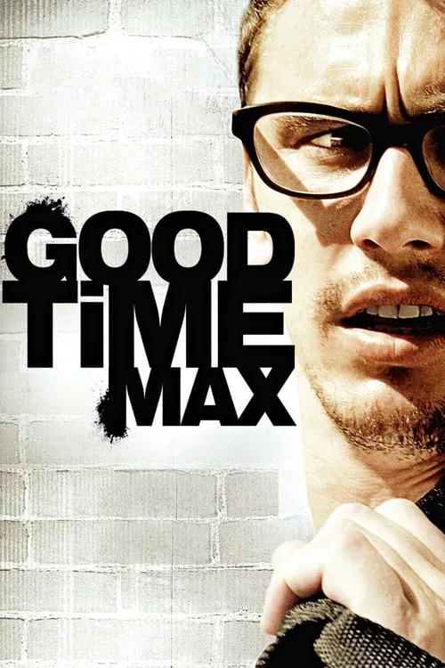 Good Time Max (фильм)